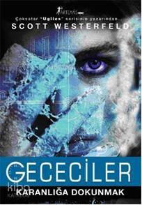Çok Satan "uglies" Serisinin Yazarından...| Gececiler