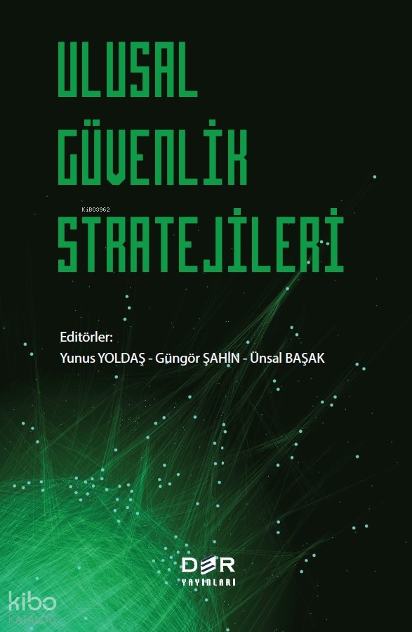 Ulusal Güvenlik Stratejileri - Yunus Yoldaş