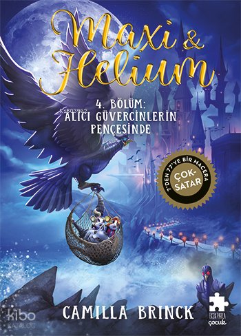 Maxi ve Helium - 4 Bölüm: Alıcı Güvercinlerin Pençesinde (Ciltli)