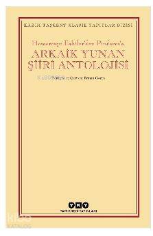 Arkaik Yunan Şiiri Antolojisi