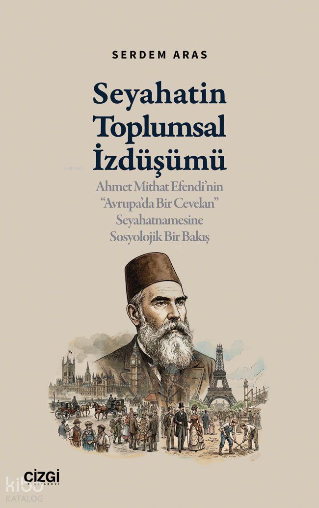 Seyahatin Toplumsal İzdüşümü