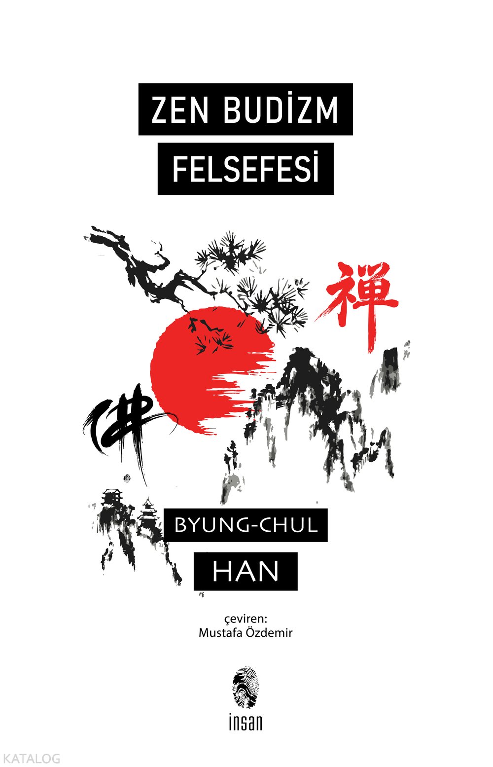 Zen Budizm Felsefesi - Byung-Chul Han