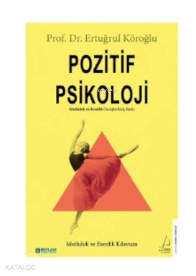 Pozitif Psikoloji - Ertuğrul Köroğlu