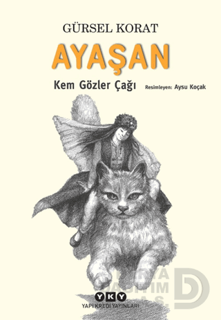 AYAŞAN - KEM GÖZLER ÇAĞI