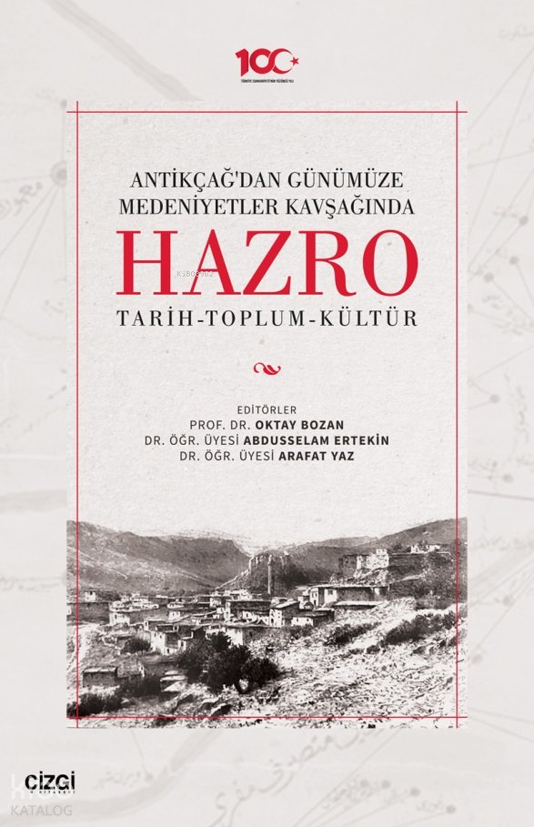 Antikçağ'dan Günümüze Medeniyetler Kavşağında Hazro