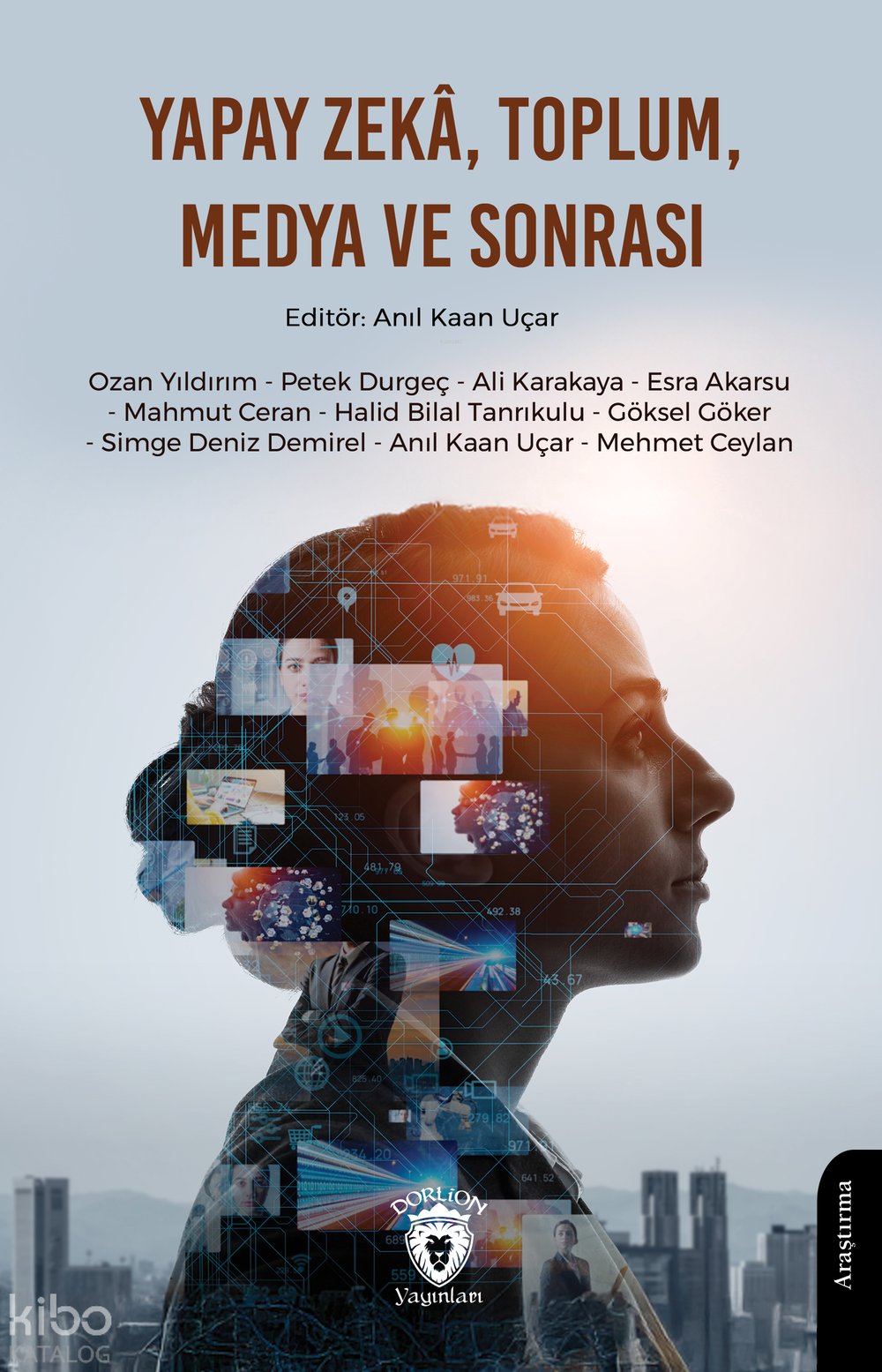 Yapay Zekâ, Toplum, Medya ve Sonrası - Kolektif