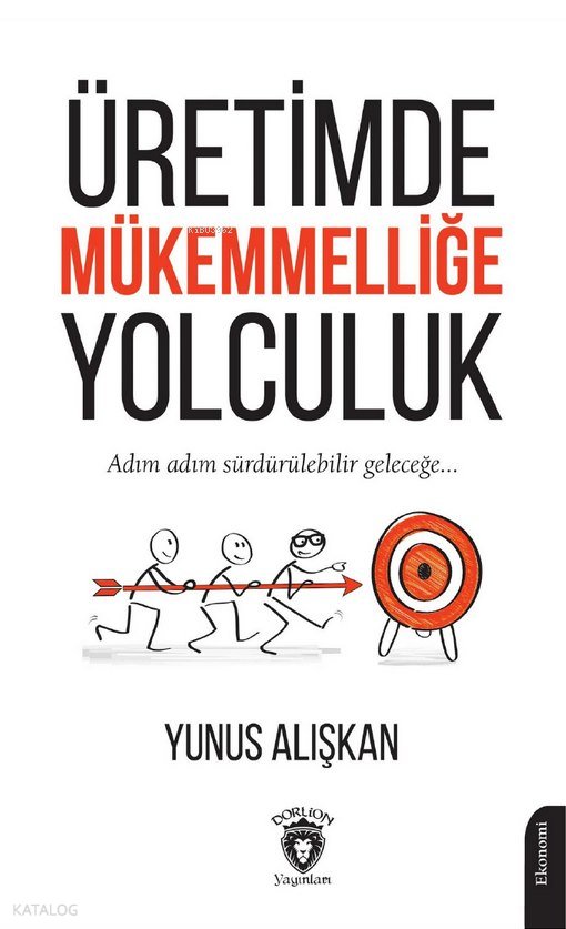 Üretimde Mükemmelliğe Yolculuk