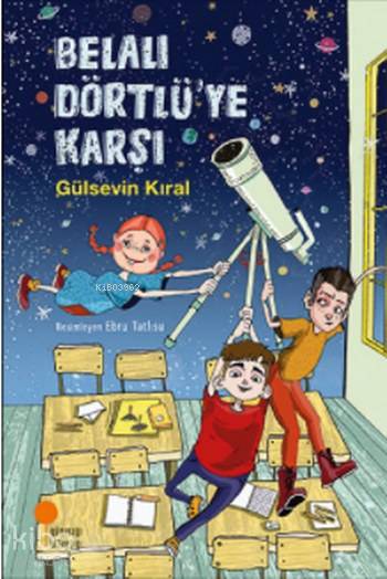 Belalı Dörtlü'ye Karşı - Gülsevin Kıral