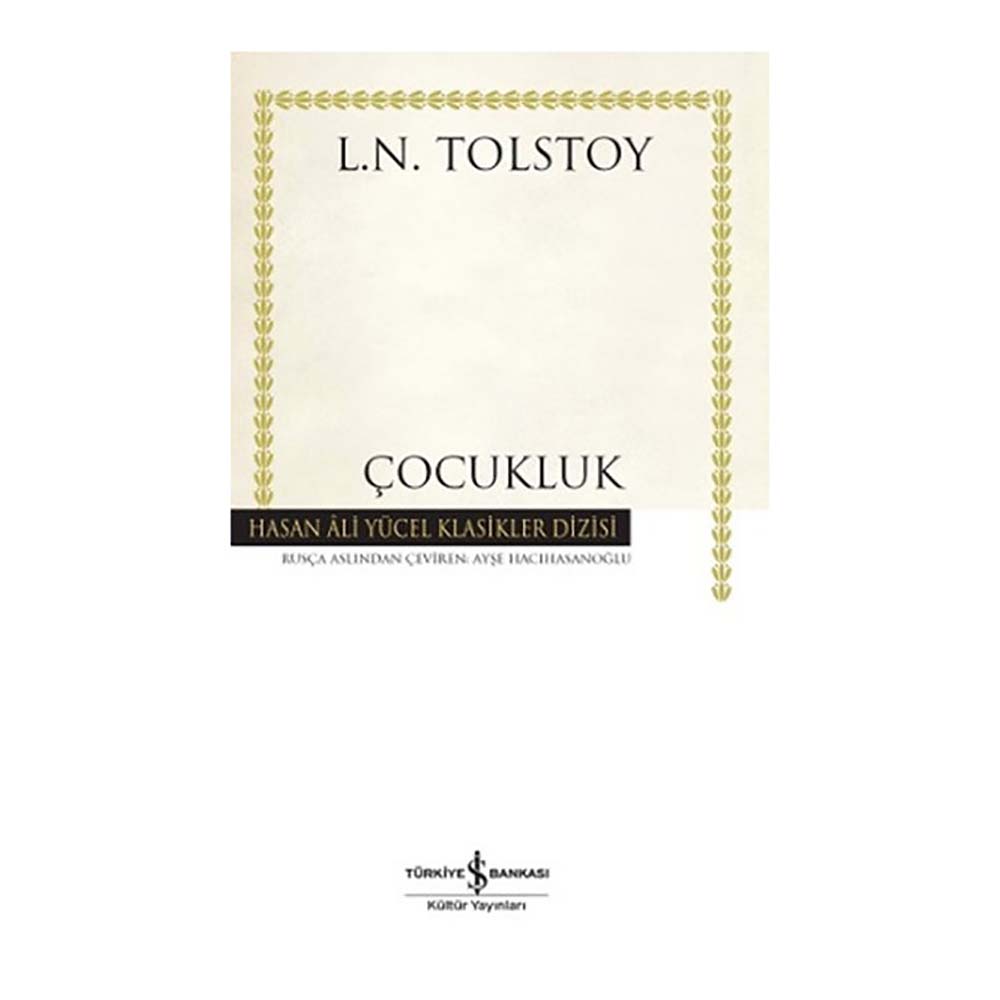 HAY / L.N TOLSTOY / ÇOCUKLUK