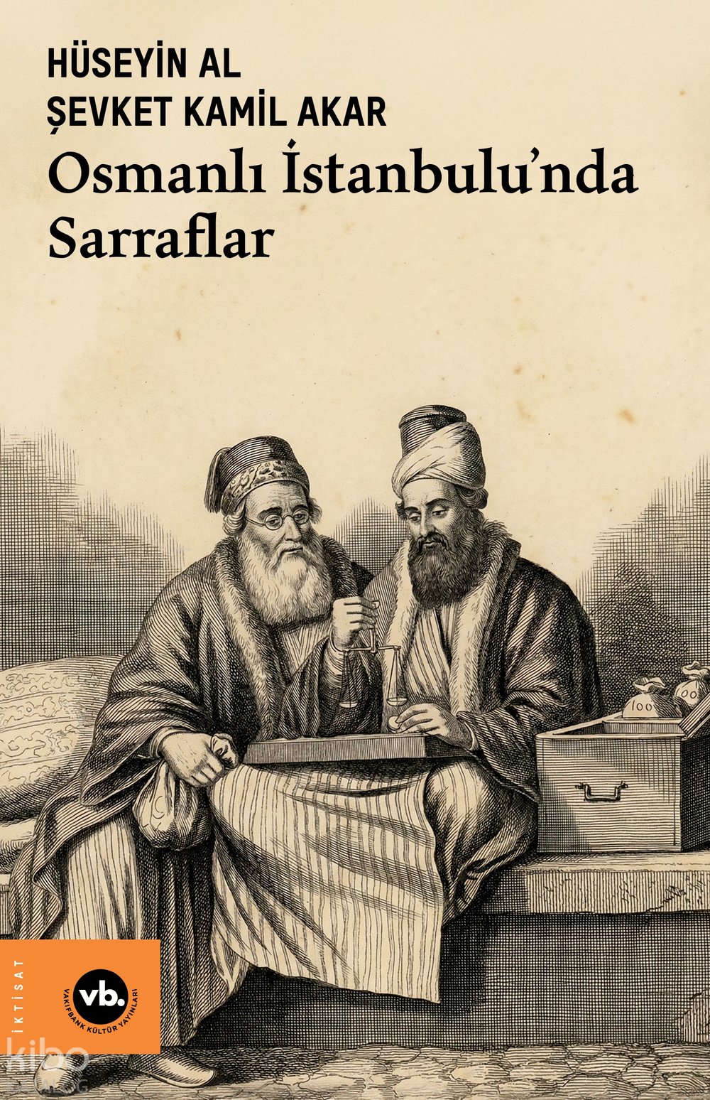 Osmanlı İstanbulu’nda Sarraflar
