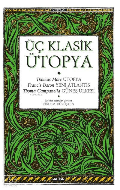 Üç Klasik Ütopya - Thomas More