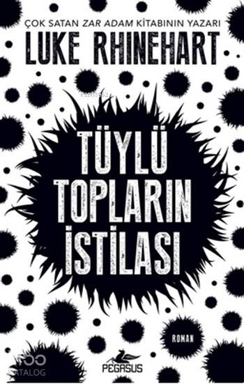 Tüylü Topların İstilası - Luke Rhinehart