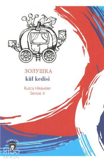 Kül Kedisi (Rusça Hikayeler) - Mustafa Yaşar, Yulia Yaşar