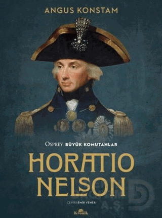 BÜYÜK KOMUTANLAR - HORATIO NELSON