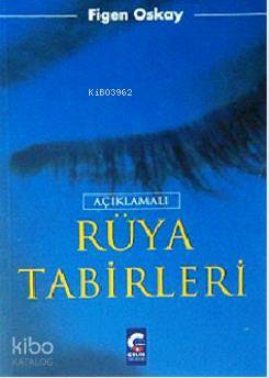 Açıklamalı Rüya Tabirleri - Figen Oskay