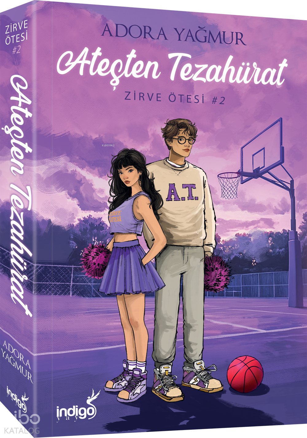 Ateşten Tezahürat - Adora Yağmur