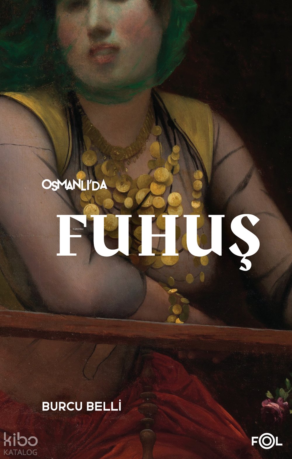 Osmanlı’da Fuhuş