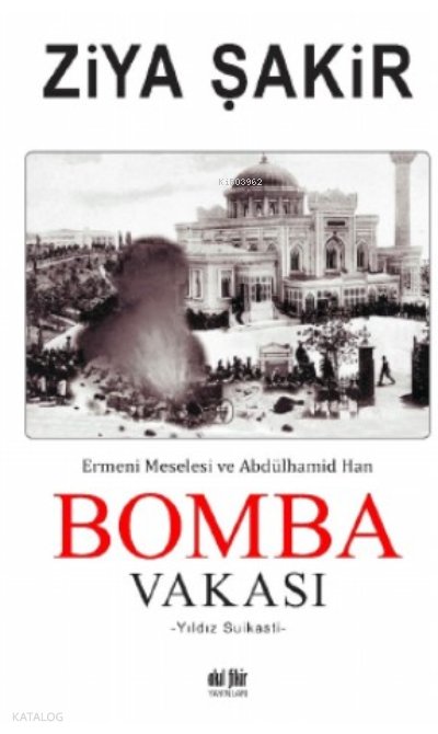 Bomba Vakası - Ziya Şakir