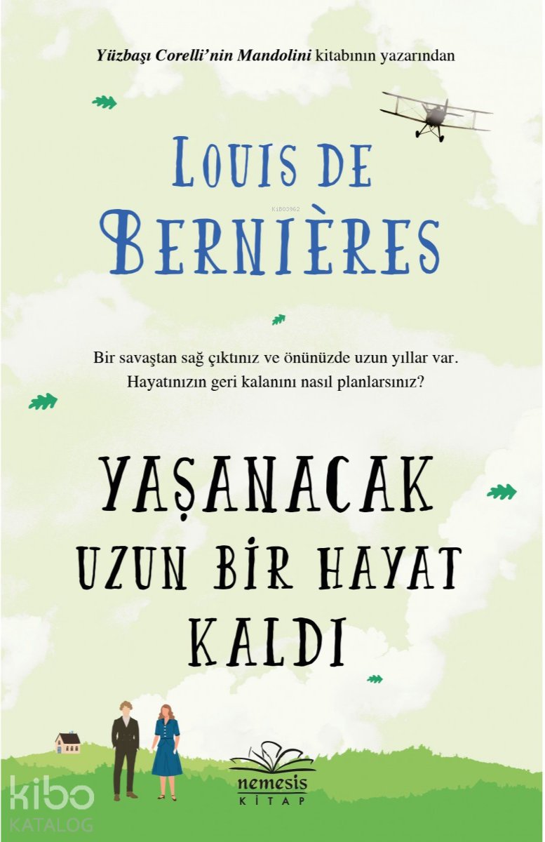 Yaşanacak Uzun Bir Hayat Kaldı