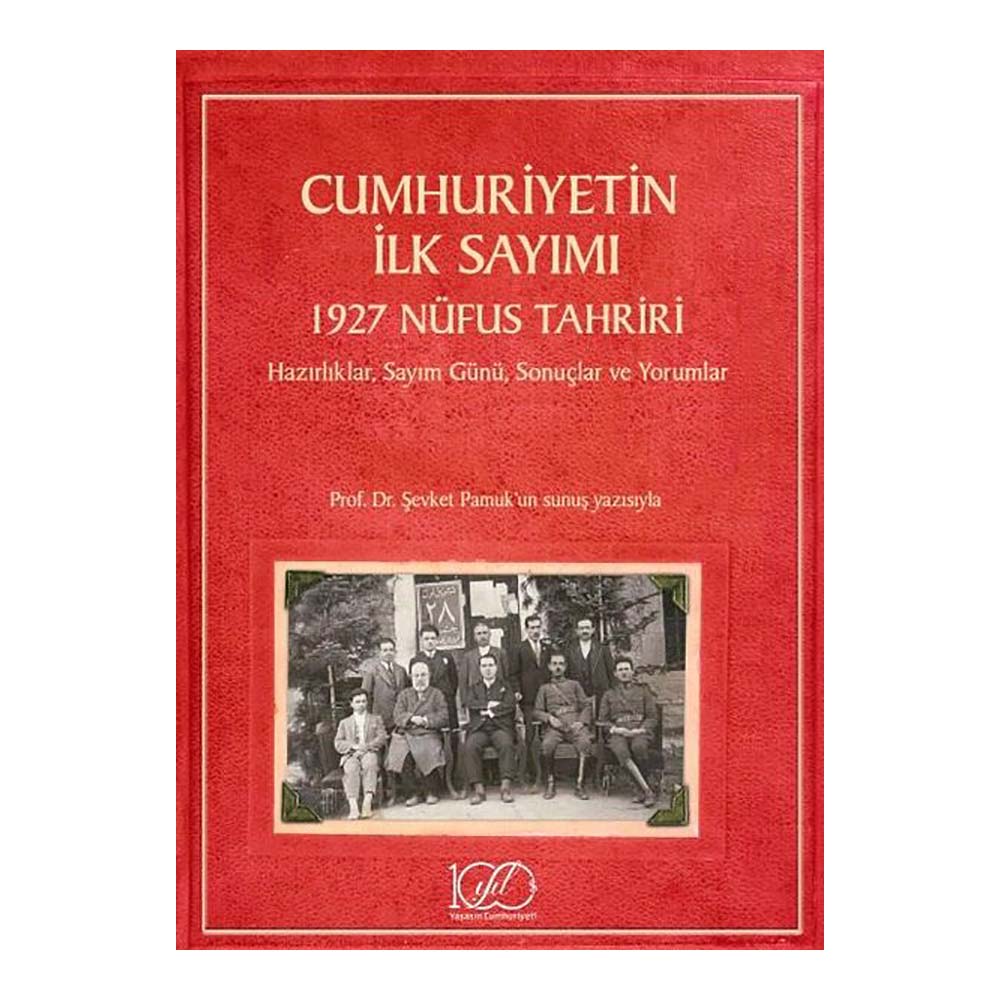 CUMHURİYETİN İLK SAYIMI (1927 NÜFUS TARİHİ)