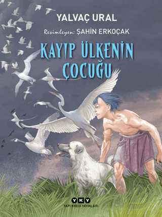 KAYIP ÜLKENİN ÇOCUĞU