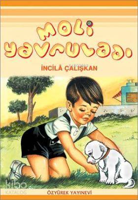 Moli Yavruladı - İncilâ Çalışkan