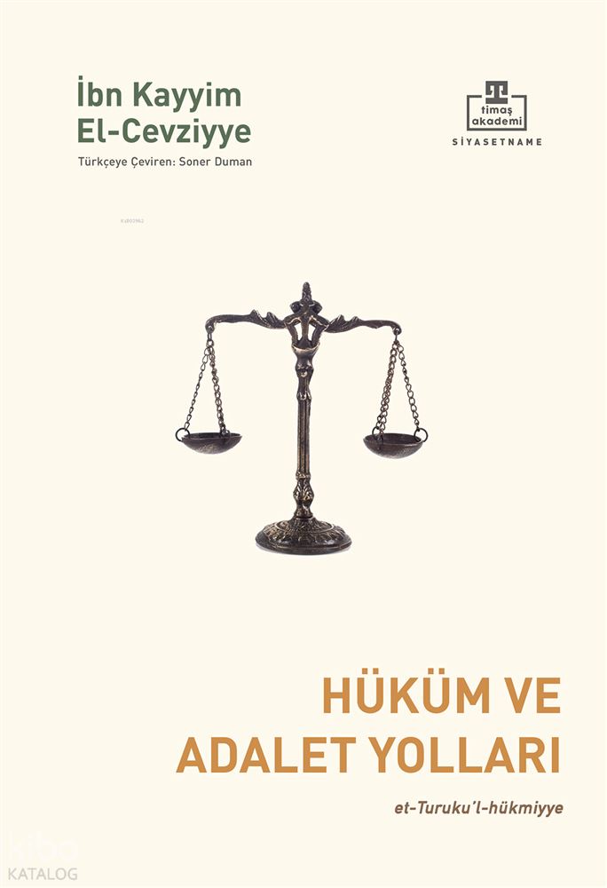 HÜKÜM VE ADALET YOLLARI
