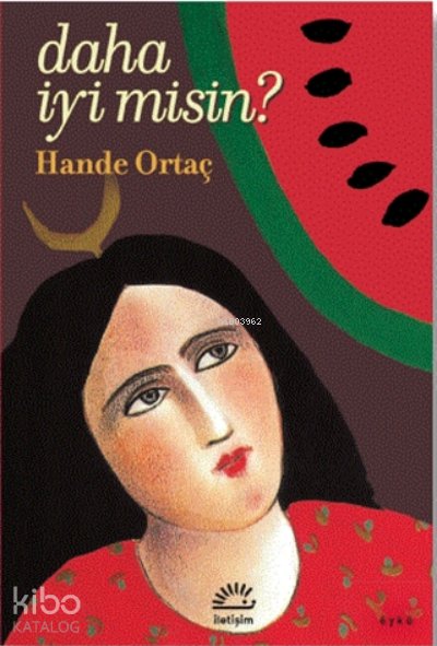 Daha İyi Misin? - Hande Ortaç