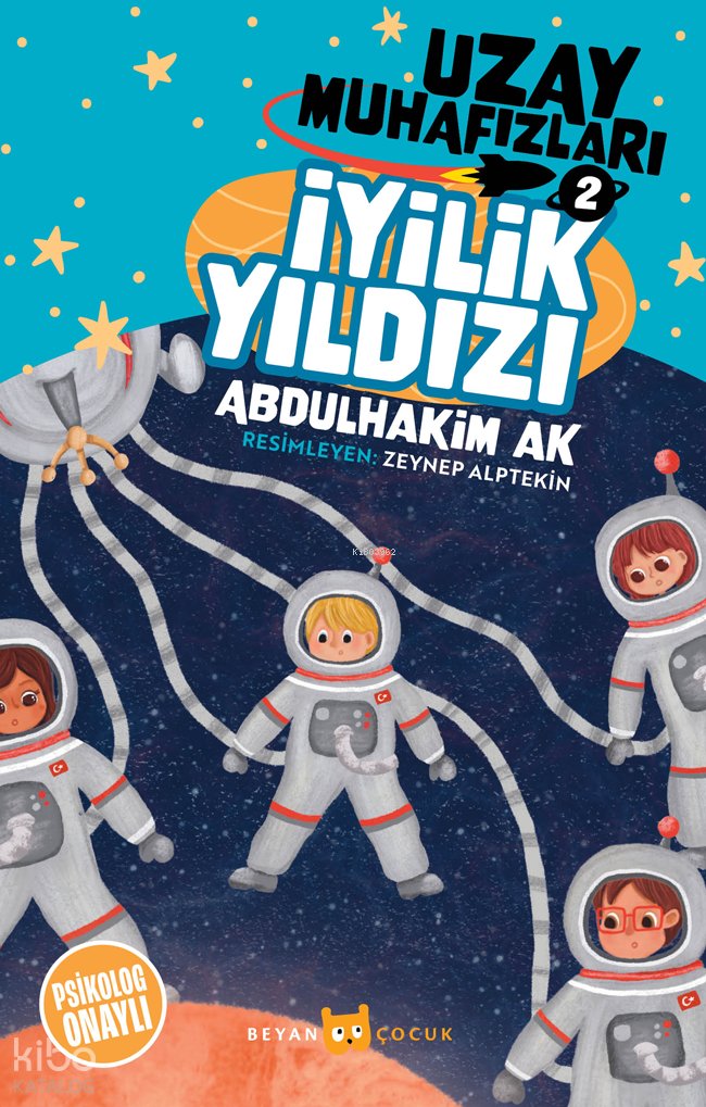 Uzay Muhafızları 2 / İyilik Yıldızı - Abdulhakim Ak