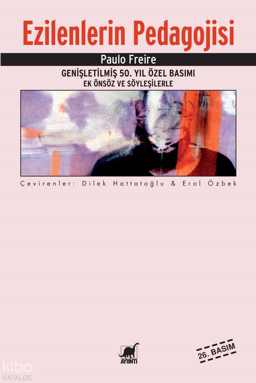 Ezilenlerin Pedagojisi - Paulo Freire