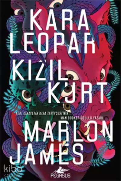 Kara Leopar Kızıl Kurt (Kara Yıldız Üçlemesi 1) - Marlon James