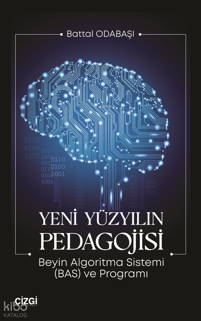 Yeni Yüzyılın Pedagojisi - Battal Odabaşı