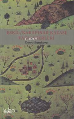 Eskil - Karapınar Kazası Vakıf Eserleri