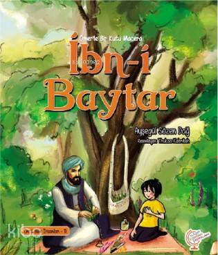 Ömerle Bir Kutu Macera: İbn-i Baytar - Ayşegül Sözen Dağ