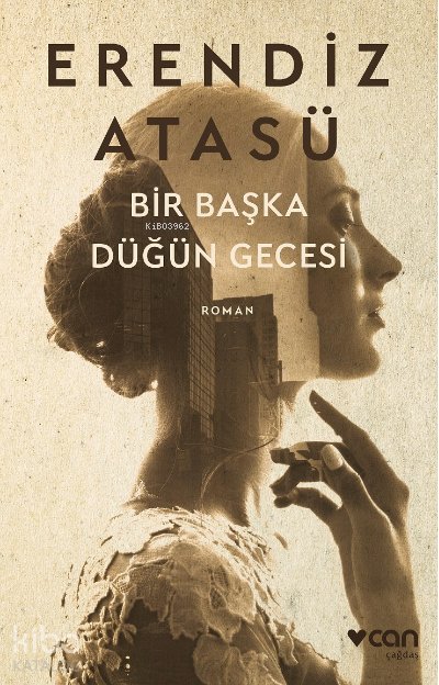 Bir Başka Düğün Gecesi - Erendiz Atasü