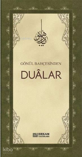 Gönül Bahçesinden Dualar