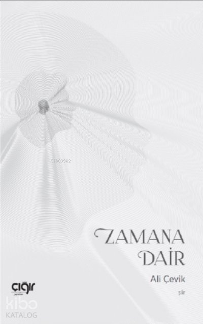 Zamana Dair - Ali Çevik