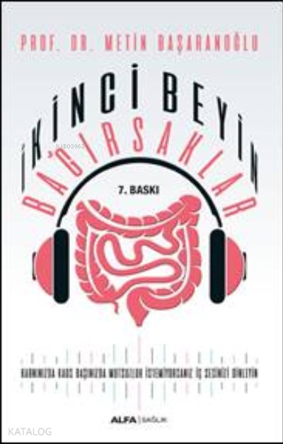 İkinci Beyin Bağırsaklar - Metin Başaranoğlu