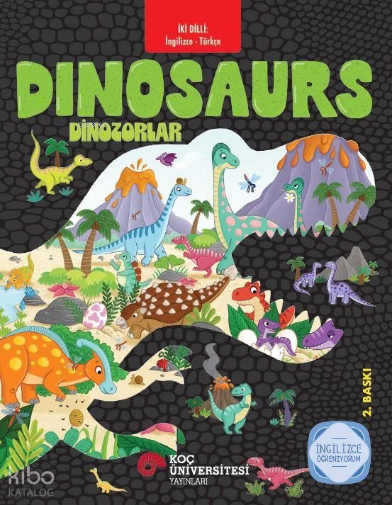 Dinosaurs - Dinazorlar: İngilizce Öğreniyorum - Claire Mowat