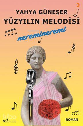 Yüzyılın Melodisi - Yahya Güneşer