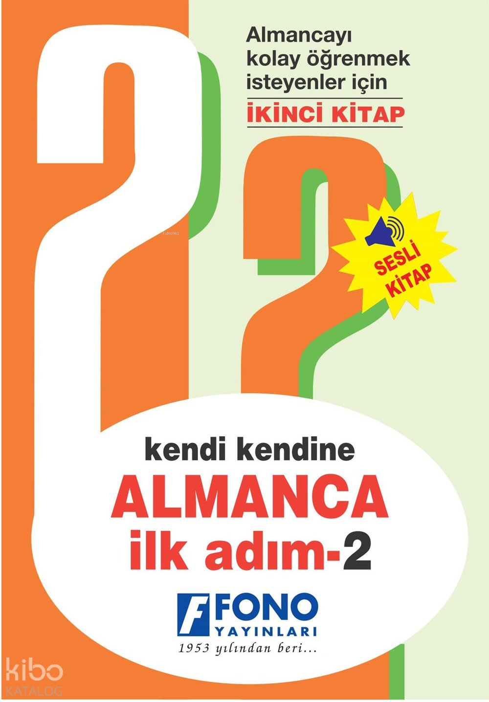Kendi Kendine Almanca İlk Adım 2 (Seslendirmeli)