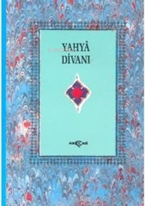 Şeyhülislam Yahya Divanı - Rekin Ertem
