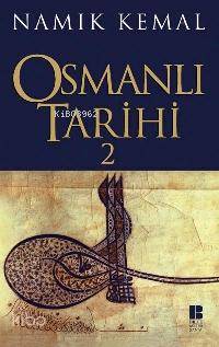 Osmanlı Tarihi 2 - Namık Kemal
