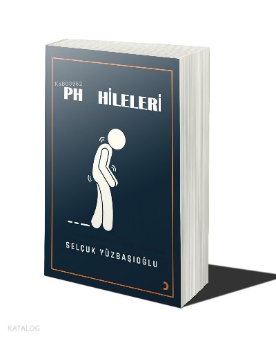 PH Hileleri - Selçuk Yüzbaşıoğlu