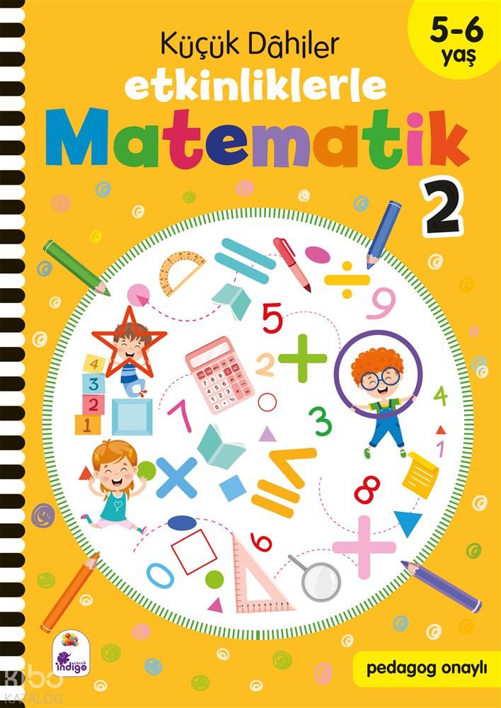 ETKİNLİKLERLE MATEMATİK 2 ( 5 - 6 YAŞ ) KÜÇÜK DAHİLER