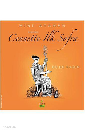 Cennette İlk Sofra - Bilge Kadın