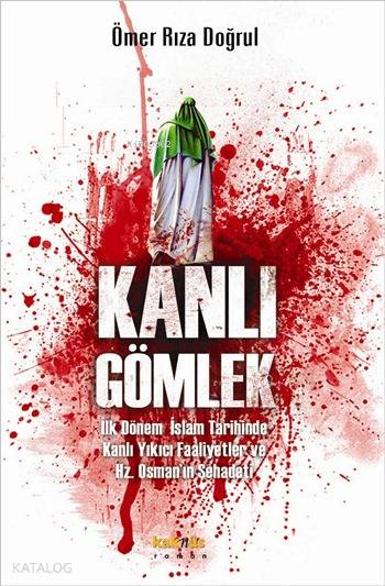 Kanlı Gömlek - Ömer Rıza Doğrul
