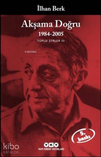 Akşama Doğru 1984-2005