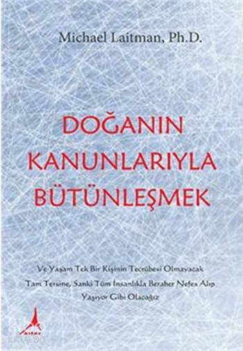Doğanın Kanunlarıyla Bütünleşmek