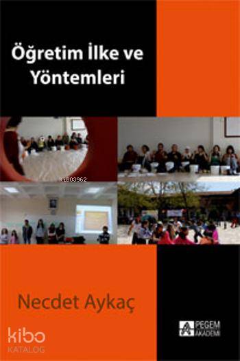 Öğretim İlke ve Yöntemleri - Necdet Aykaç